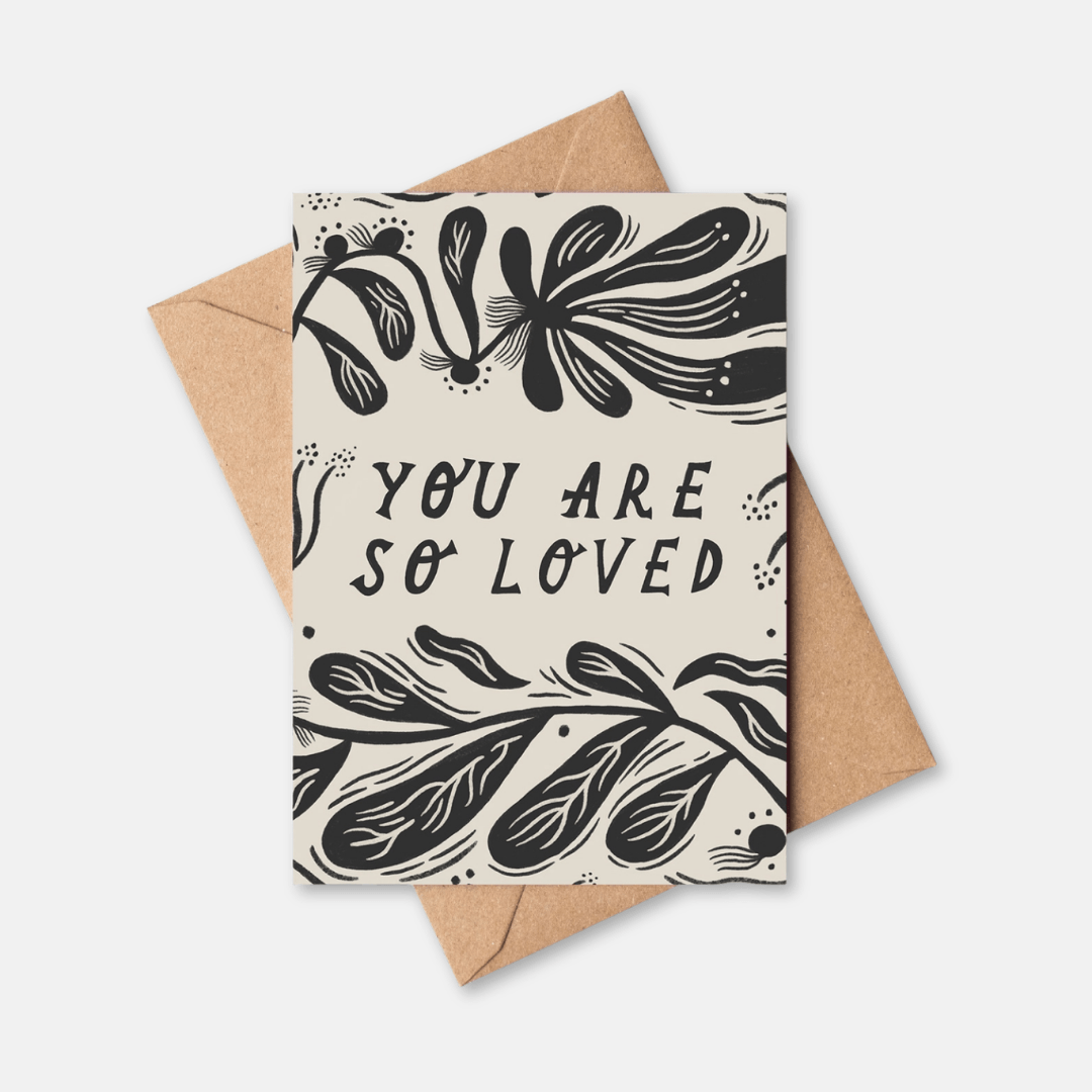 You Are So Loved Greetings Card